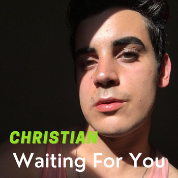 Christian - Waiting for You
