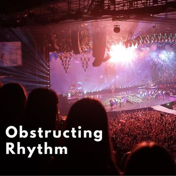 Balance - Obstructing Rhythm
