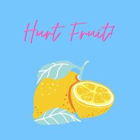 Balance - Hurt Fruit