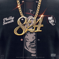 Philly Swain - 8:24 AM Vol. 3 (Explicit)