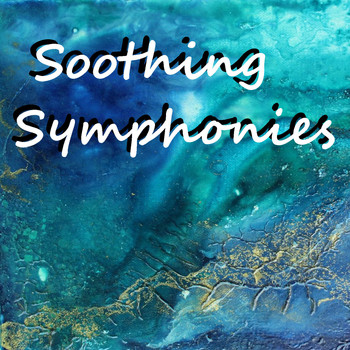 Various Artists - Soothing Symphonies