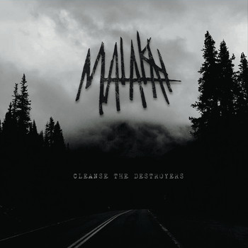Malakai - Cleanse the Destroyers (Explicit)
