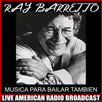 Ray Barretto - Musica Para Bailar Tambien