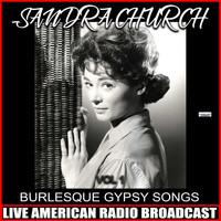 Sandra Church - Burlesque Gypsy Songs Vol. 1