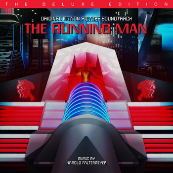 Harold Faltermeyer - The Running Man (Original Motion Picture Soundtrack / The Deluxe Edition)