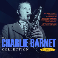 Charlie Barnet - Collection 1946-50