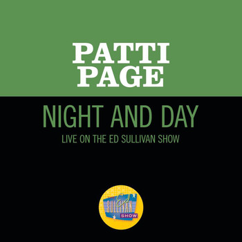 Patti Page - Night And Day (Live On The Ed Sullivan Show, July 22, 1962)