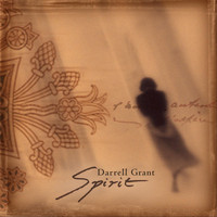 Darrell Grant - Spirit
