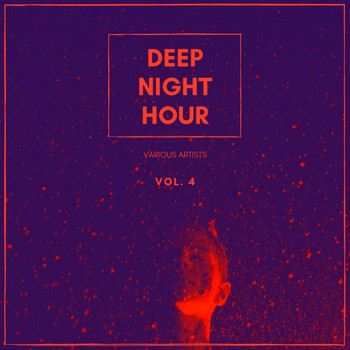 Various Artists - Deep Night Hour, Vol. 4 (Explicit)
