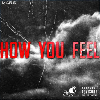 Mars - How You Feel (Explicit)