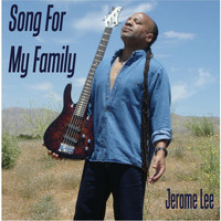 Jerome Lee - Song for My Family