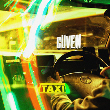Güven - Taxi (Explicit)