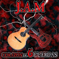 J.A.M. - Corazón de 6 Cuerdas