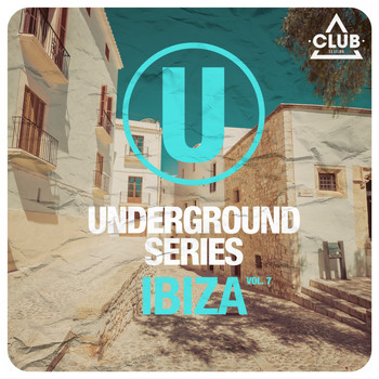 Various Artists - Underground Series Ibiza, Vol. 7 (Explicit)