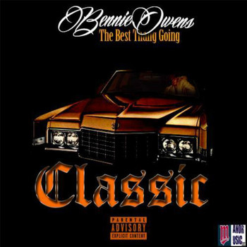 Bennie Owens - Classic (Explicit)
