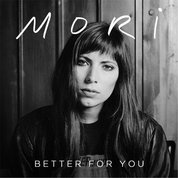 Mori - Better for You