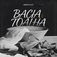 Fabiano Alves - Bacia e Toalha