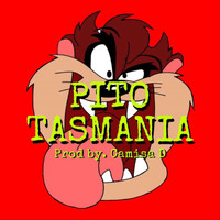 Tasmania - Pito (Explicit)