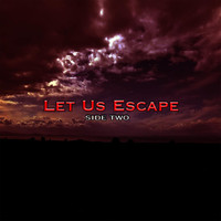 Knightlife - Let Us Escape (Side Two)