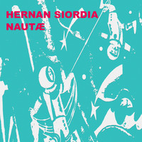 Hernan Siordia - Nautæ