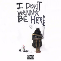myna - I Don't Wanna Be Here (Explicit)