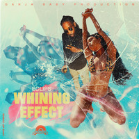 Eclips - Whining Effect (Explicit)