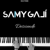 Samy Galí - Desciende (Solo Piano)