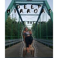 Macey Butchko - Deep Mirrors (Explicit)