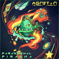Agneton - Paranormal Piranha