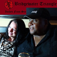Inches from Sin - Bridgewater Triangle