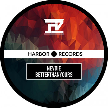 Nevdie - Betterthanyours