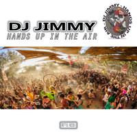 DJ Jimmy - Hands Up In The Air