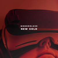 Monodeluxe - New Gold