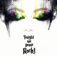 Tim Ismag - Tonight We Gonna Rock (Explicit)