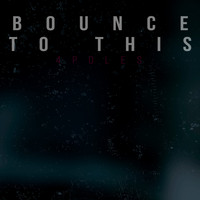 4Poles - Bounce To This