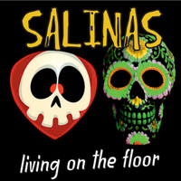 Salinas - Living on the Floor
