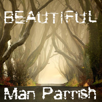 Man Parrish - Beautiful