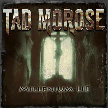 Tad Morose - Millenium Lie