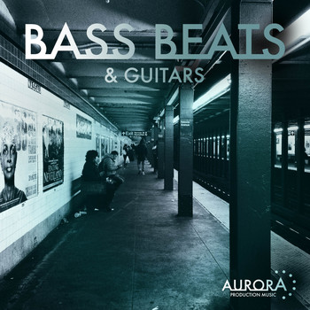 Various Artists - Bass, Beats & Guitars
