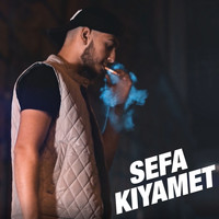 Sefa - Kiyamet