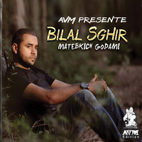 Bilal Sghir - Matebkich Godami