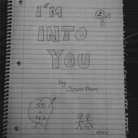 Jason Dunn - I'm Into You