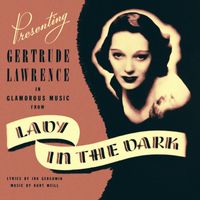 Gertrude Lawrence - Glamorous Music from Lady in the Dark