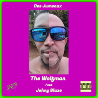 The Wolfman - Des Jumeaux (Explicit)