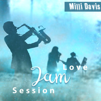 Milli Davis - Love Jam Session