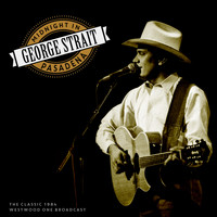 George Strait - Midnight in Pasadena (Live 1984)