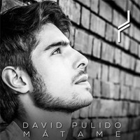 David Pulido - Mátame