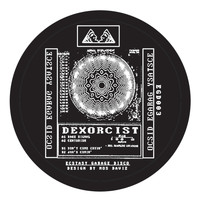 Dexorcist - Rage Signal EP