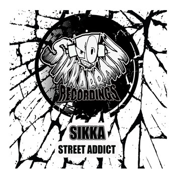 Sikka - Street Addict