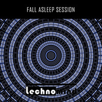Technomind - Fall Asleep Session